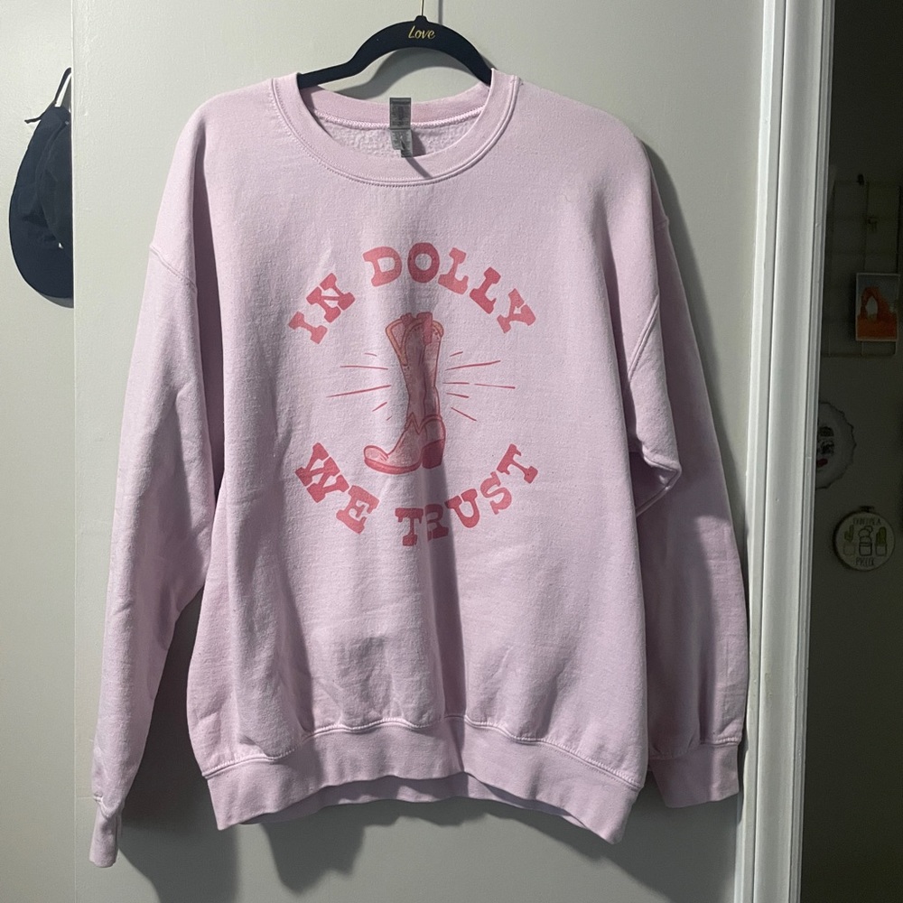 Pink “In Dolly We Trust” Sweatshirt